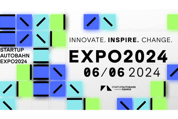 Key Visual für die Veranstaltung EXPO2024 von STARTUP AUTOBAHN powered by Plug and Play am 6. Juni 2024. 