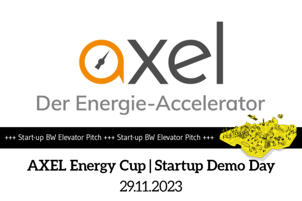 Terminhinweis: AXEL Energy Cup am 29.11.2023 als regionaler Vorentscheid für den landesweiten Gründungswettbewerb Start-up BW Elevator Pitch.