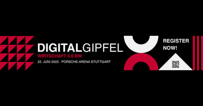 Flyer für den Digitalgipfel 2023. Text: DIGITALGIPFEL Wirtschaft 4.0 BW 22. Juni 2023 Porsche-Arena Stuttgart
