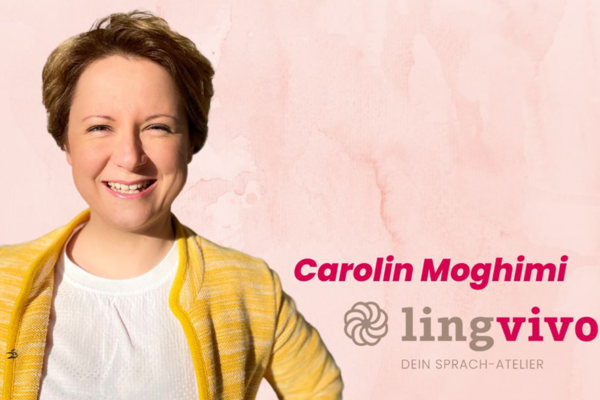 Portraitaufnahme Carolin Moghimi, Gründerin des Sprachateliers lingvivo.