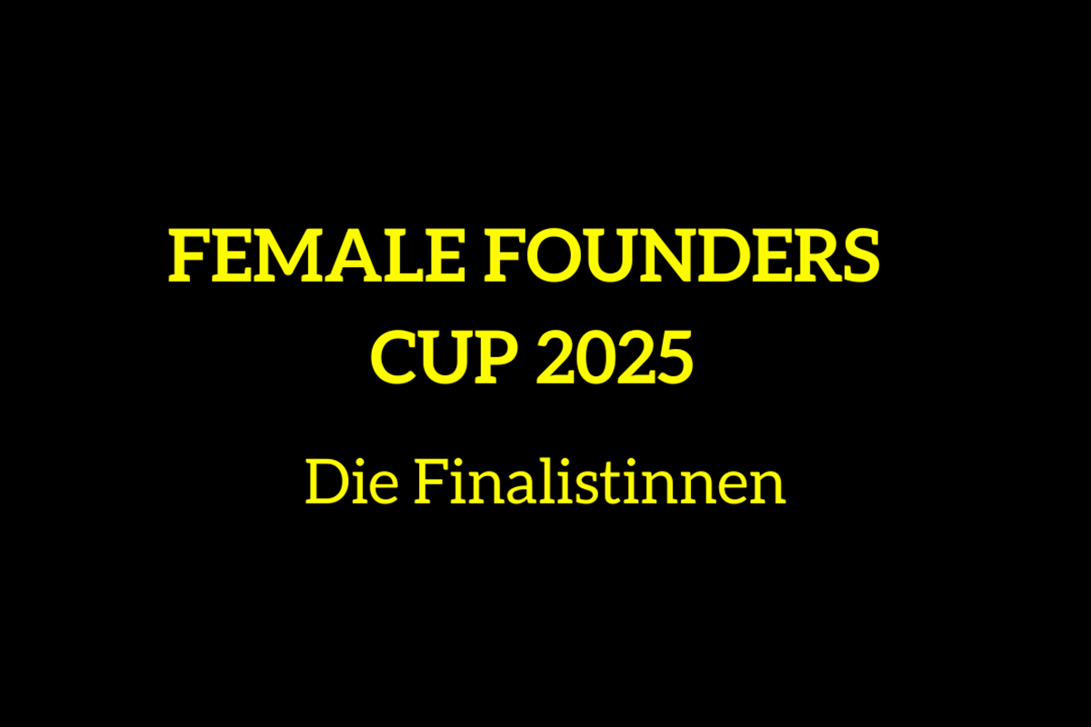 FEMALE FOUNDERS CUP 2025, Die Finalistinnen in gelber Schrift auf schwarzem Hintergrund.