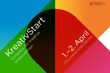 Veranstaltungsflyer für den Kongress KreativStart 2025. Text: KreativStart, Kongress für kreative Unternehmen, 1. - 2. April, Tollhaus Karlsruhe.