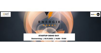 Event-Flyer "Demo Day" des 9. Team Trainings von Axel - Der Energie-Accelerator. Text: Startup Demo Day Donnerstag, 03.11.2022, 14:00 - 17:00. Im Hintergrund: Bild und Aufschrift "Energiepokal". Logos: Axel - Der Energie-Accelerator, Start-up BW