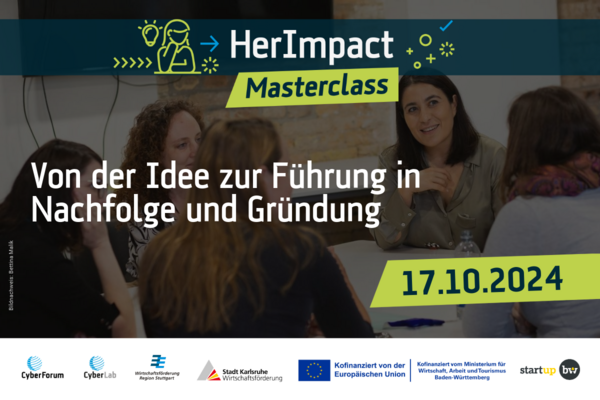 Key Visual zur Veranstaltung HerImpact Masterclass mit dem Text: Von der Idee zur Führung in Nachfolge und Gründung, 17.10.2024.