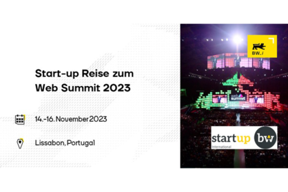 Visual zur Start-up-Akquise für den Web Summit 2023. Text: Start-up Reise zum Web Summit 2023, 14.-16. November 2023, Lissabon, Portugal. Logos: Baden-Württemberg International (BW_i) und Start-up BW.