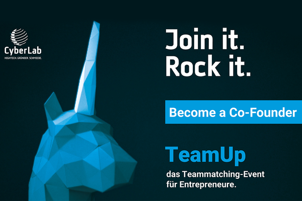 Anmeldeaufruf zum TeamUp des CyberLabs mit dem Hinweis "Join it and Rock it. Become a Co-Founder". 