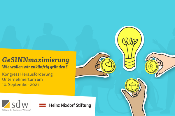 Veranstaltungsflyer Kongress Herausforderung Unternehmertum: "GeSINNmaximierung - Wie wollen wir zukünftig gründen?" am 10. September 2021.