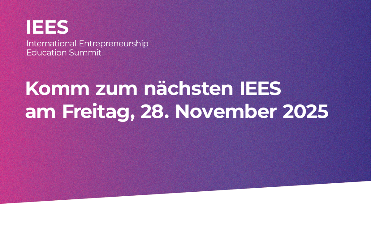 Veranstaltungshinweis für den International Entrepreneurship Education Summit (IEES) 2025. Text: Komm zum nächsten IEES am Freitag, 28. November 2025.