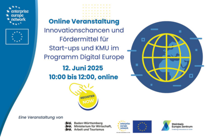 Veranstaltungshinweis “Innovationschancen und Fördermittel für Start-ups und KMU im Programm Digital Europe” am 12.06.2025. Bildrechte: Steinbeis Europa Zentrum.