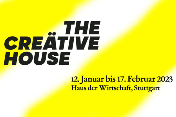 Flyer Pop-up-Projekt "THE CREÄTIVE HOUSE" - vom 12. Januar bis 17. Februar 2023 im Haus der Wirtschaft, Stuttgart.