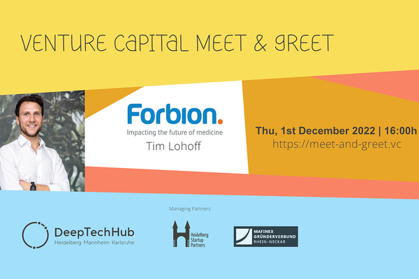 Tim Lohoff von Forbion auf dem Event-Flyer für das nächste Venture Capital Meet and Greet. Logos: DeepTechHub, Heidelberg Startup Partners, Mafinex Gründerverbund Rhein-Neckar