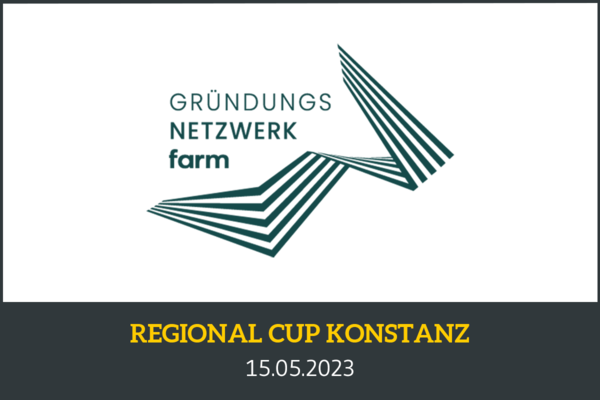 Logo Gründungsnetzwerk farm mit Veranstaltungshinweis für den Regional Cup Konstanz am 15.05.2023.