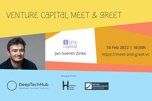 Flyer Venture Capital Meet and Greet mit einem Foto von Jan-Soeren Zinke, Mitarbeiter iris capital. Logos: DeepTechHub, Heidelberg Startup Partners e.V., MAFINEX Gründerverbund Rhein-Neckar und iris capital.