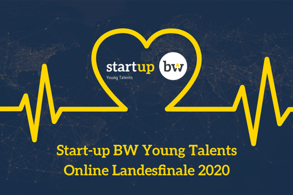 Start-up BW Young Talents Online Landesfinale 2020