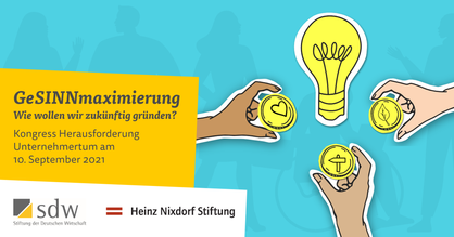 Veranstaltungsflyer Kongress Herausforderung Unternehmertum: "GeSINNmaximierung - Wie wollen wir zukünftig gründen?" am 10. September 2021.