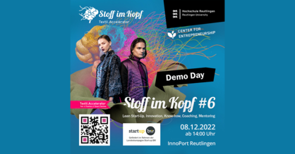 Einladung zur Veranstaltung Demo Day am 8.12.2022 beim Textil Accelerator "Stoff im Kopf" in Reutlingen.