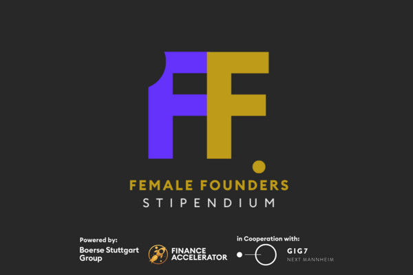 Key Visuals des Female Founders Stipendium, Text: FF. Female Founders Stipendium, powered by Börse Stuttgart Group, Finance Accelerator, in Cooperation with GIG7 Next Mannheim. 