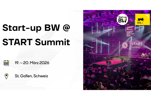 Key Visual von Baden-Württemberg International zur Teilnehmerakquise für den START Summit St. Gallen 2026. 