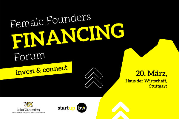 FEMALE FOUNDERS FINANCING FORUM am 20. März im Haus der Wirtschaft Stuttgart.