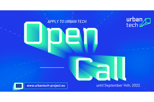 Bewerbungsaufruf für das EU-Projekt URBAN TECH. Text: Open Call Urban Tech bis 14. September 2022.