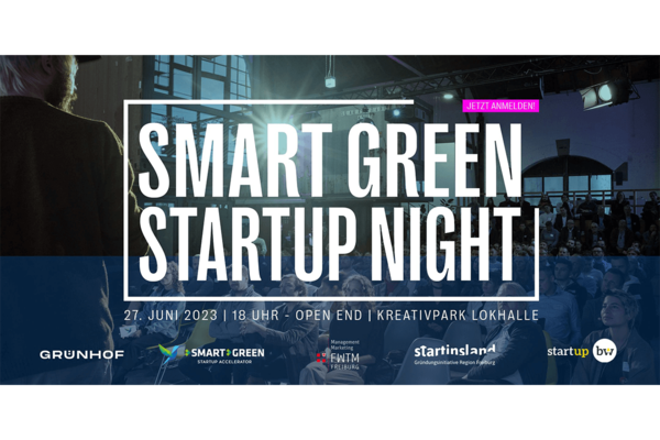 Event-Flyer für die >SMART> GREEN Startup Night 2023. Text: Jetzt anmelden, Smart Green Startup Night, 27. Juni 2027, 18:00 Uhr bis Open End, Kreativpark Lokhalle. Logos: Grünhof, SMART GREEN Accelerator, FWTM, Startinsland und Start-up BW.