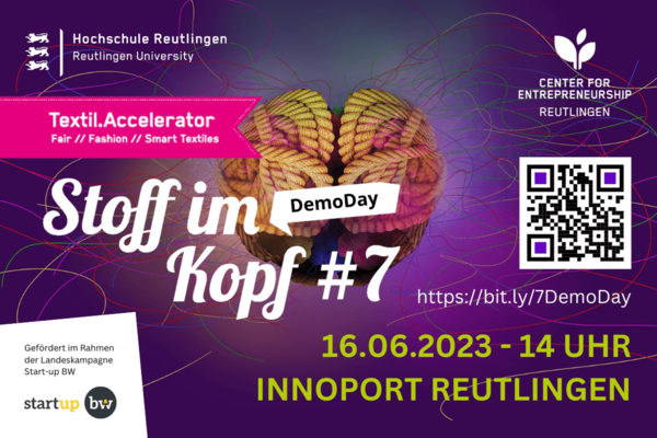Flyer Demo Day des Textil.Accelerators Stoff im Kopf. Text: Stoff im Kopf #7 Demo Day 16.06.2023 - 14 Uhr - INNOPORT REUTLINGEN.