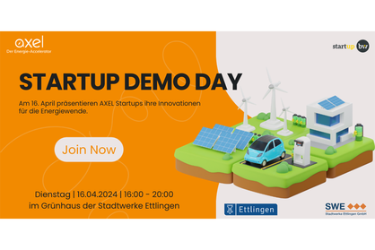 Event-Flyer für den Demo Day des zwölften Team Trainings von AXEL - Der Energie-Accelerator. Text: Startup Demo Day Dienstag, 16.04.2024, 16:00 - 20:00 im Grünhaus der Stadtwerke Ettlingen.