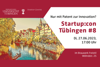Am 27. Juni veranstaltet das Startup Center der Universität Tübingen im Rahmen der Tübinger Innovationstage die achte Ausgabe der Netzwerkveranstaltung Startup:con Tübingen. Im Fokus steht die Rolle von Schutzrechten für Innovationen.