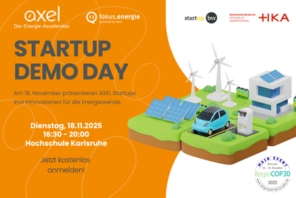 Key Visual für den Demo Day des 15.Team Trainings von AXEL - Der Energie-Accelerator. Text: Startup Demo Day Dienstag, 18.11.2025, 16:30 - 20:00 Hochschule Karlsruhe.