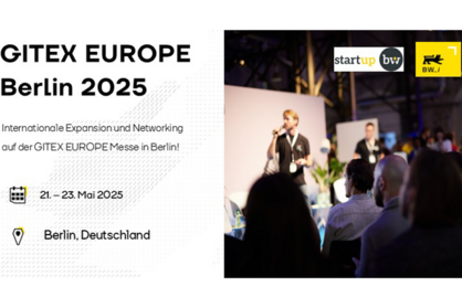 Key Visual für die Messeteilnahme an der GITEX Europe 2025 in Berlin. Für Start-ups aus THE LÄND ist die Teilnahme im Rahmen von Start-up BW International förderfähig.