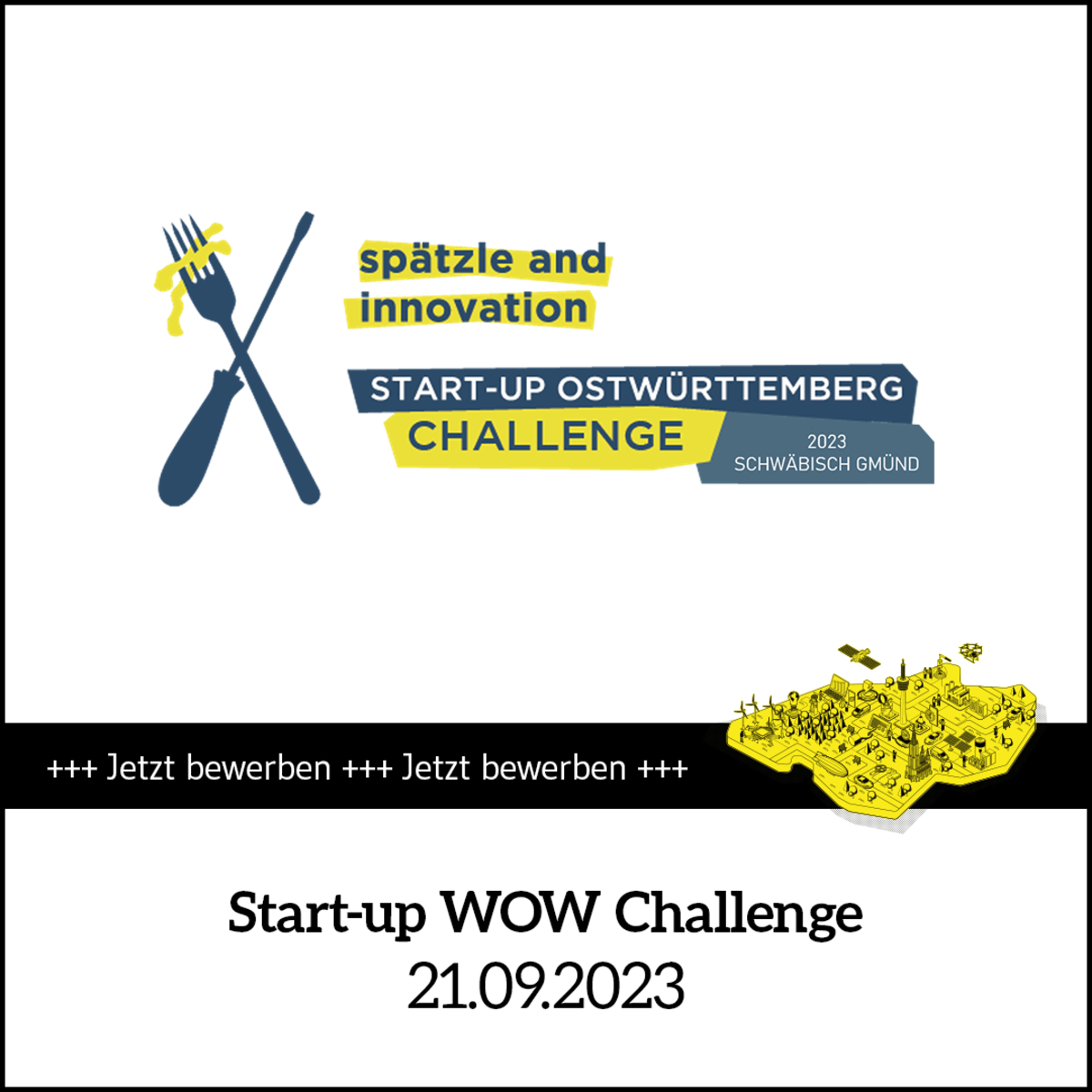 Termin-Kachel Start-up WOW Challenge 2023 als Vorentscheid für den Start-up BW Elevator Pitch. Text: Jetzt bewerben. 21.09.2023.