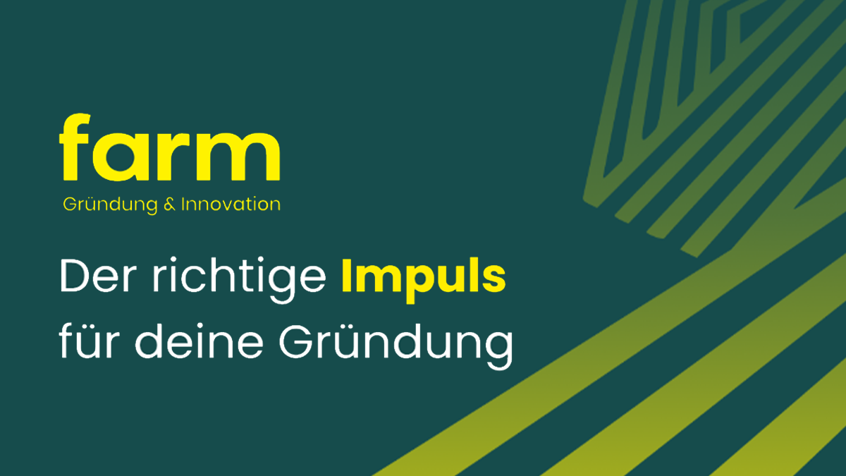 Visual für die IMPULSE-Vortragsreihe von der farm Konstanz. Text: Der richtige Impuls für deine Gründung