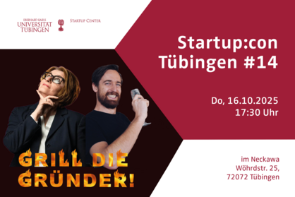 Veranstaltungshinweis für die Netzwerkveranstaltung Startup:con Tübingen #14 “Grill die Gründer!” am 16. Oktober 2025. 