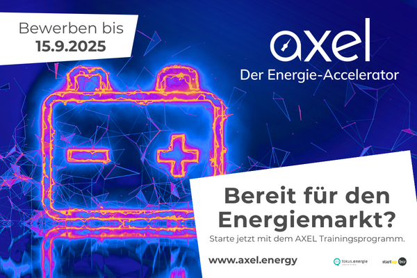 Flyer für die Bewerbungsphase des 15. Team Training Programms von AXEL –  Der Energie-Accelerator. Text: Bereit für den Energiemarkt? Starte jetzt mit dem AXEL Trainingsprogramm. Bewerben bis 15.09.2025.