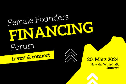 Flyer zum Female Founders Financing Forum invest & connect am 20.03.2024 im Haus der Wirtschaft Stuttgart.