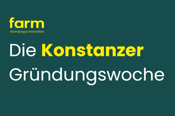 Logo farm Konstanz und gelb-weißer Text "Die Konstanzer Gründungswoche" auf grünem Hintergrund.