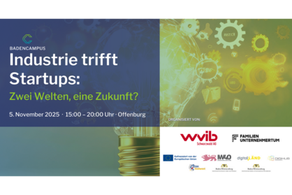 Veranstaltungshinweis für die Informationsveranstaltung “Industrie trifft Startups” am 05.11.2025 in Offenburg.