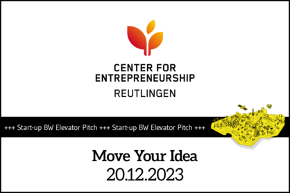 Veranstaltungshinweis: Move Your Idea - Ideenwettbewerb am 20.12.2023 als Vorentscheid zum Start-up BW Elevator Pitch.