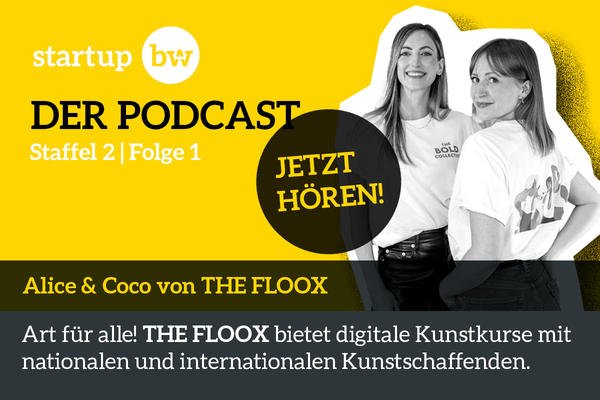 Die Gründerinnen Alice und Coco vom Start-up THE FLOOX. Text: Art für alle! The FLOOX bietet digitale Kunstkurse mit nationalen und internationalen Kunstschaffenden.