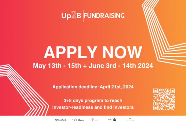 Key Visual Up2B FUNDRAISING mit dem Text: APPLY NOW, 13. - 15. Mai und 3. - 14.Juni, Application deadline: 21. April 2024, 3+5 days program to reach investor-readiness and find investors. 