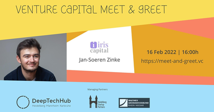 Flyer für das Venture Capital Meet and Greet mit einem Foto von Jan-Soeren Zinke, Mitarbeiter iris capital. Logos: DeepTechHub, Heidelberg Startup Partners e.V., MAFINEX Gründerverbund Rhein-Neckar und iris capital.