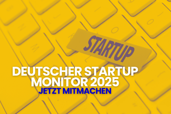 Visual für die Befragung des Deutschen Startup Monitors 2025 des Startup Verbands mit dem Text: Deutscher Startup Monitor, jetzt mitmachen! 