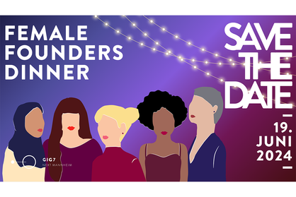 Key Visual für das Female Founders Dinner des GIG7. Das Bild im Hintergrund enthält eine Illustration mit fünf Frauen. Text: Save the date, Female Founders Dinner, 19. Juni 2024.