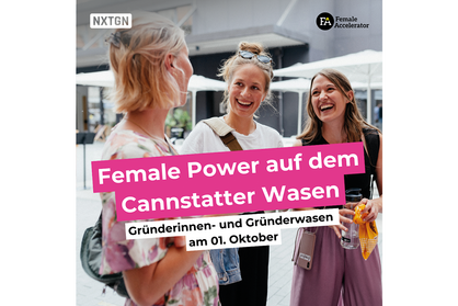 Veranstaltungshinweis für den Gründerinnen- und Gründerwasen am 1. Oktober 2024. Text: Female Power auf dem Cannstatter Wasen, Gründerinnen- und Gründerwasen am 1. Oktober. Logos von NXTGN und Female Accelerator.