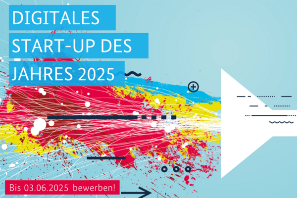 Aufruf Bewerbungsphase: Digitales Start-up des Jahres 2025 des Bundesministeriums für Wirtschaft und Klimaschutz. Bildrechte: Gründungswettbewerb - Digitale Innovationen.