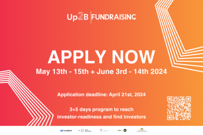 Key Visual Up2B FUNDRAISING mit dem Text: APPLY NOW, 13. - 15. Mai und 3. - 14.Juni, Application deadline: 21. April 2024, 3+5 days program to reach investor-readiness and find investors.