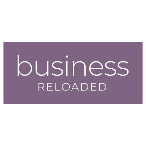 Business Reloaded